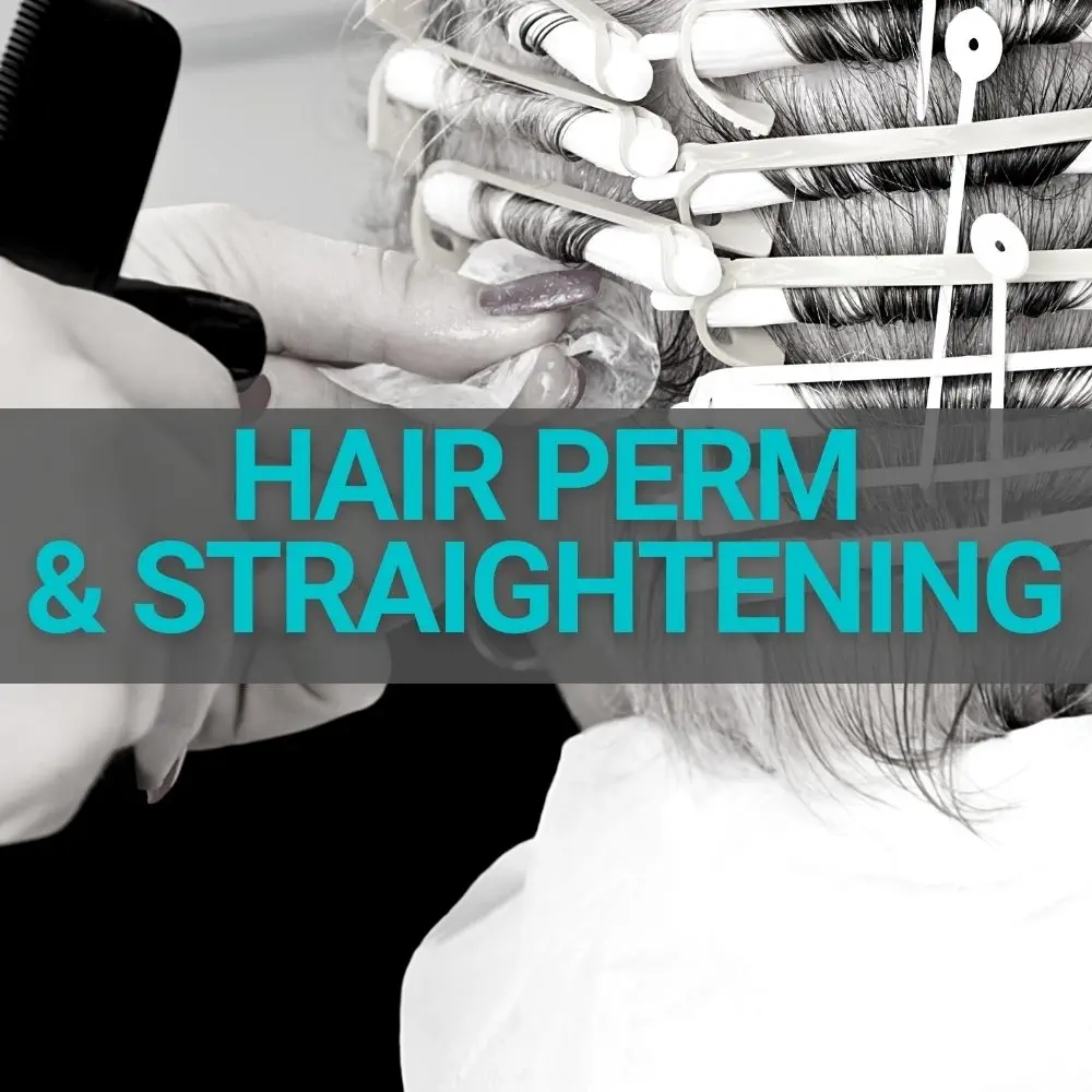 Hair Perm & Straightening